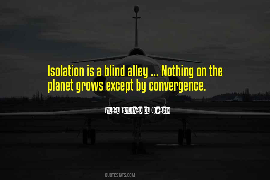 Blind Alley Quotes #677995