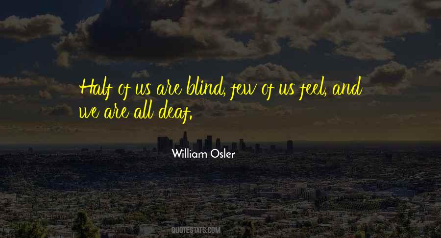 Blind And Deaf Quotes #25748