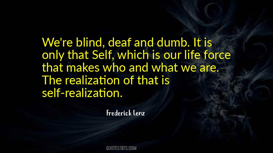 Blind And Deaf Quotes #453816