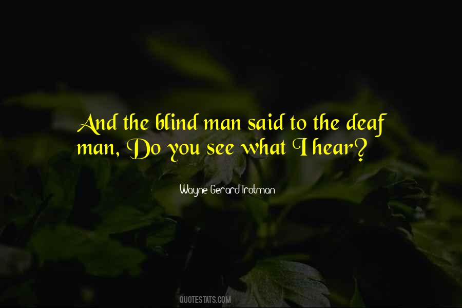 Blind And Deaf Quotes #474132