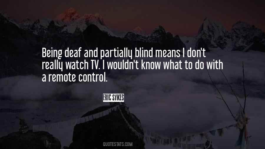 Blind And Deaf Quotes #990517