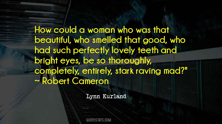 Quotes About Lovely Woman #1315636