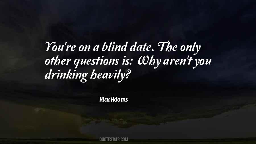 Blind Date Quotes #390313