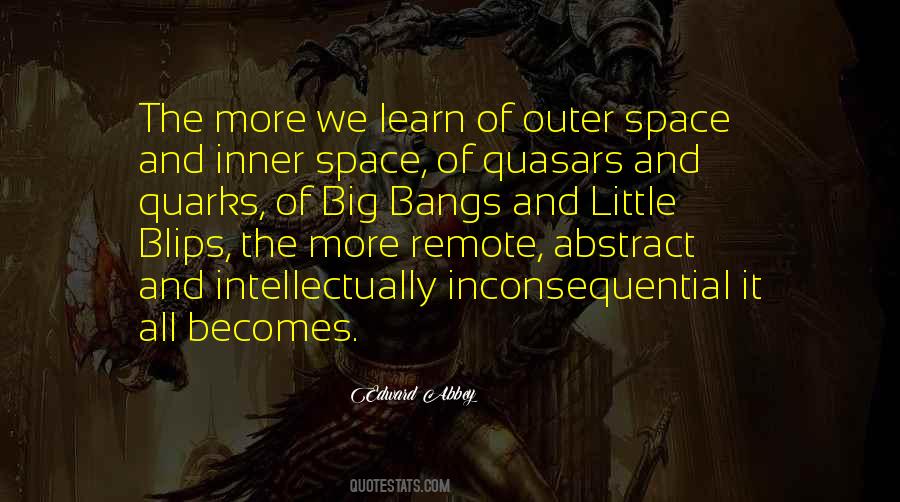 Quasars In Space Quotes #1564988