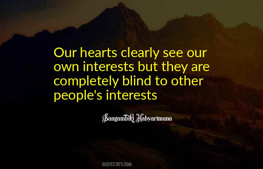 Blind To See Quotes #701060 Blind To See Quotes #701060