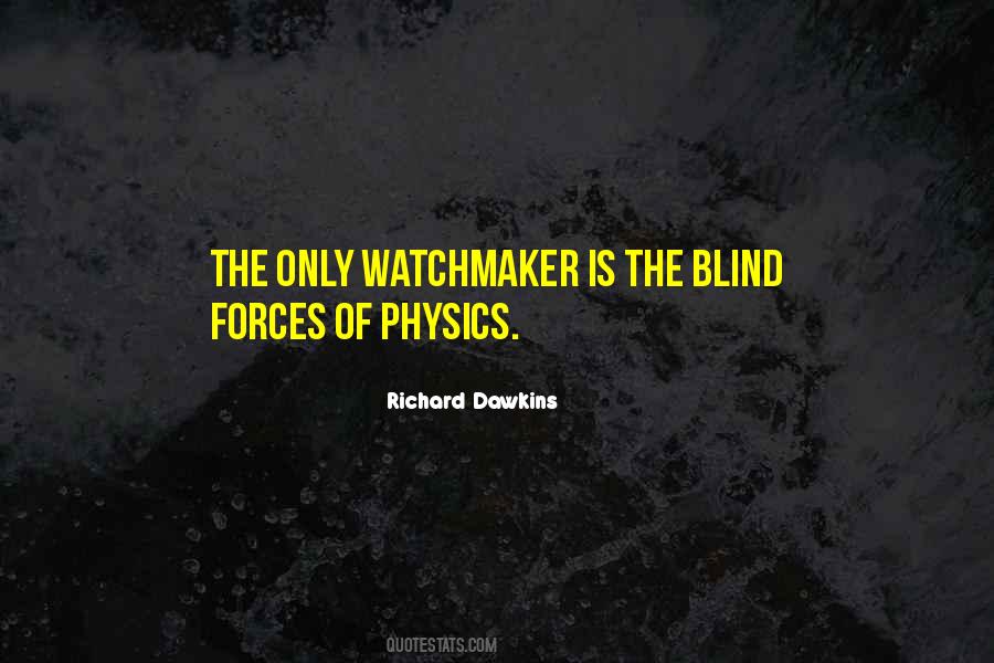 Blind Watchmaker Quotes #1129563