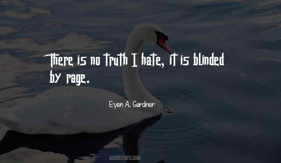 Blinded By Hate Quotes #1469938