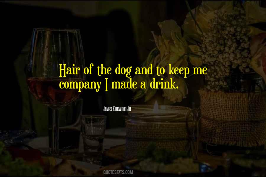 Alcohol Drink Quotes #169943