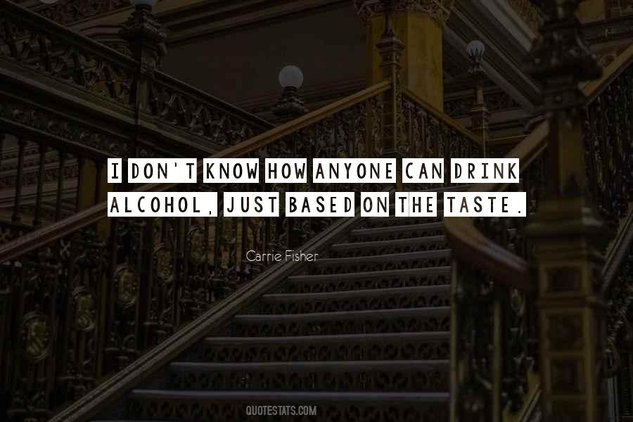 Alcohol Drink Quotes #220334