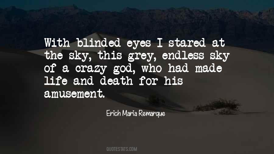 Blinded Eyes Quotes #1261039