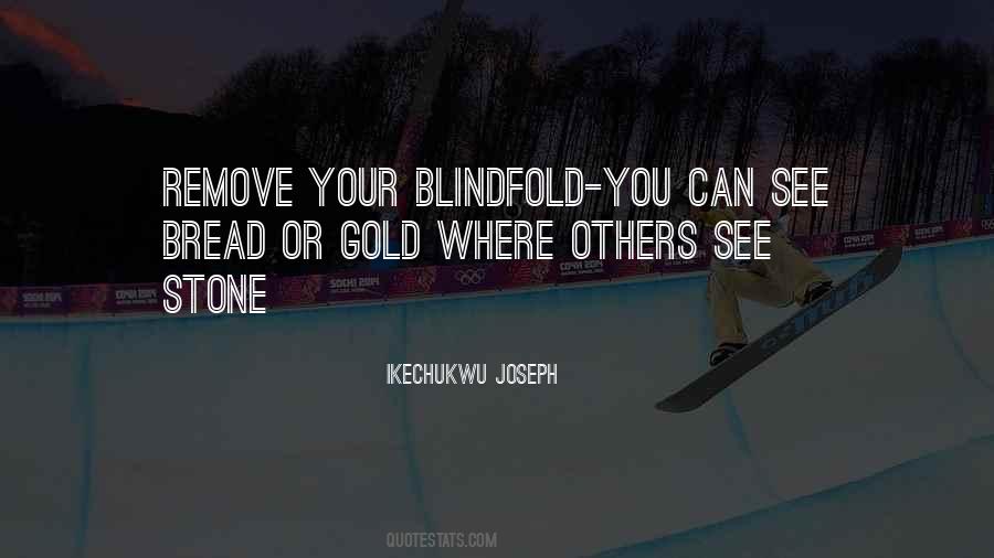 Blindfold Quotes #1780481