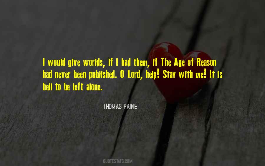 Give Me A Reason To Stay Quotes #1635281