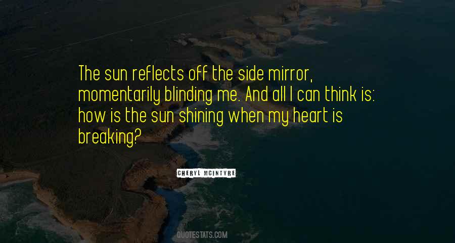 Blinding Sun Quotes #461403