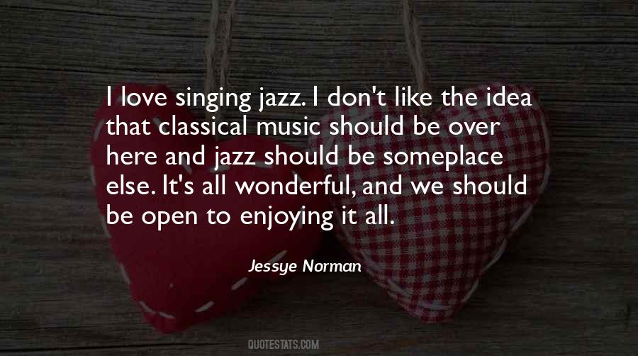 Enjoying Music Quotes #1694914