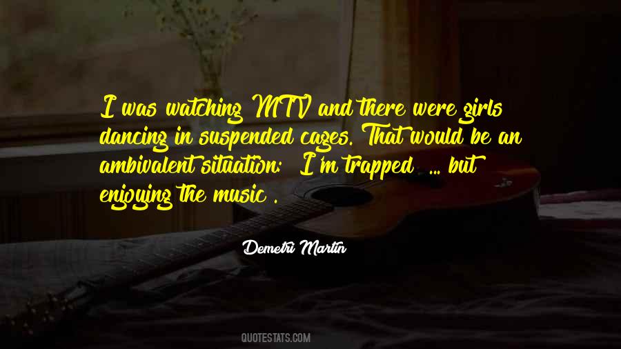 Enjoying Music Quotes #904335