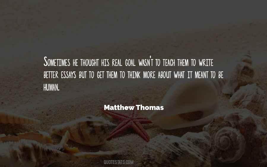To Teach Better Quotes #1477010