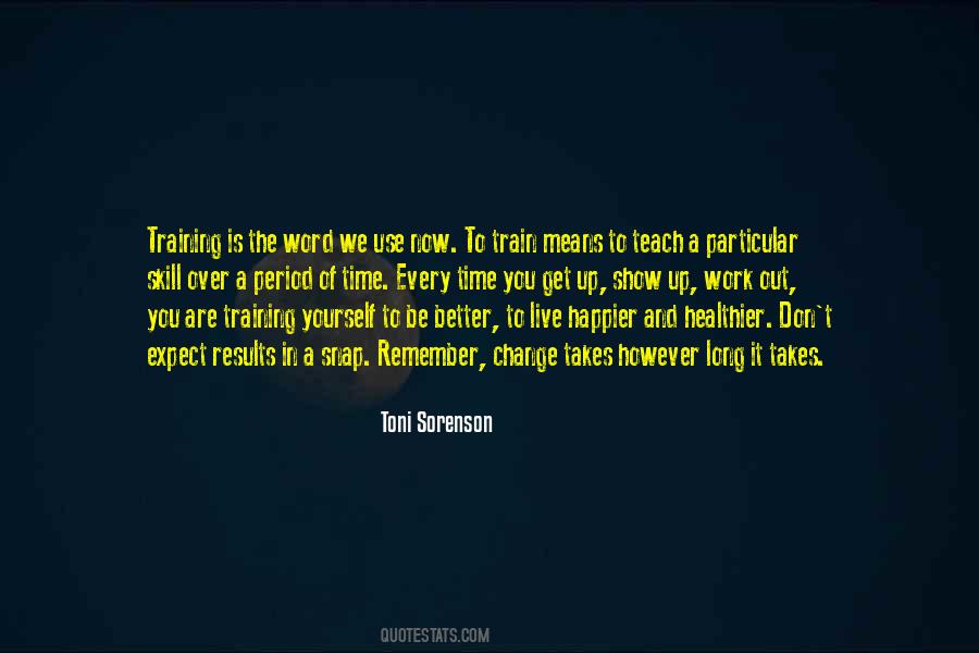 To Teach Better Quotes #583187