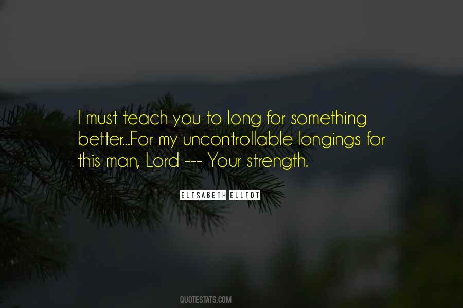 To Teach Better Quotes #605925