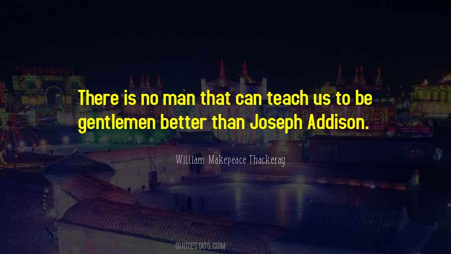To Teach Better Quotes #839947