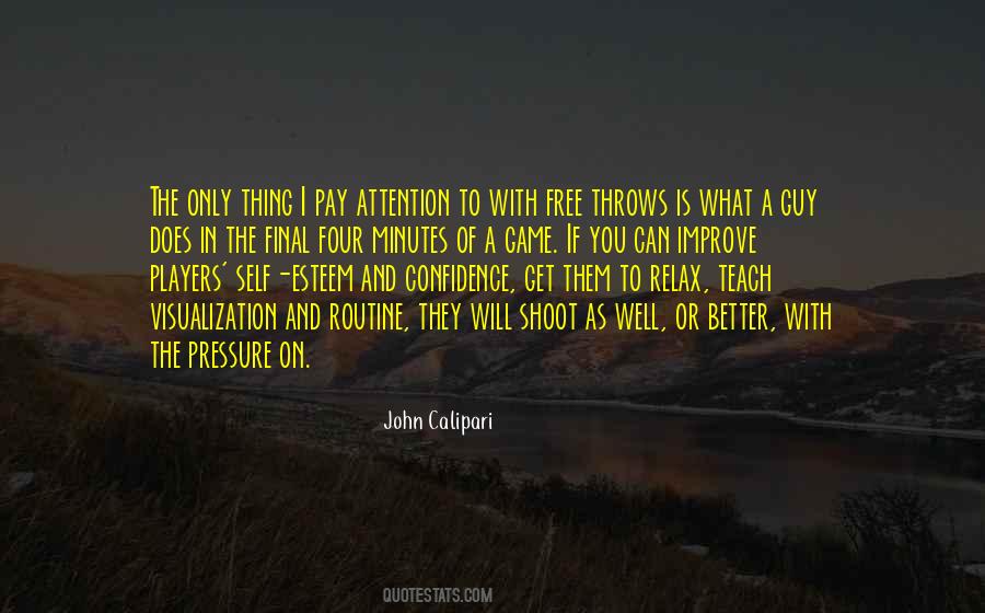 To Teach Better Quotes #896841