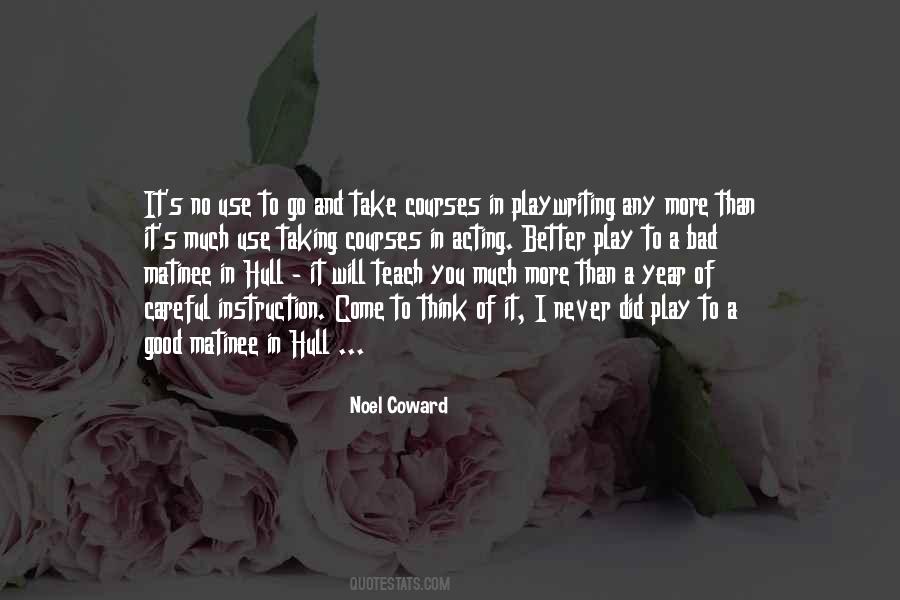 To Teach Better Quotes #958386