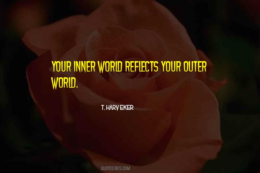 Inner And Outer Worlds Quotes #1680629