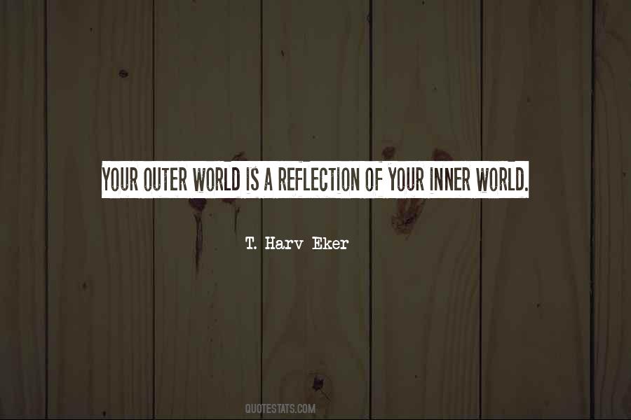 Inner And Outer Worlds Quotes #535884