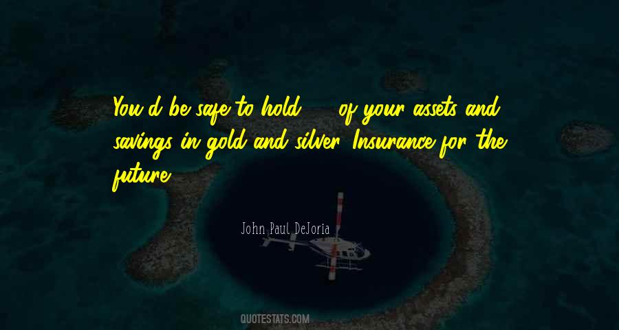 Dejoria John Quotes #619336