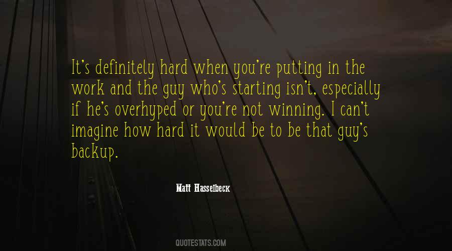 Putting In The Work Quotes #187589
