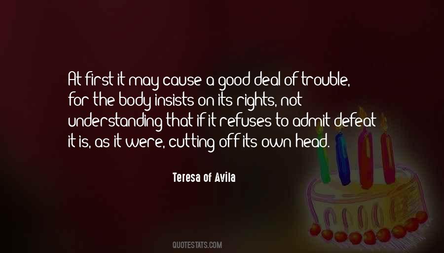Cause Of Trouble Quotes #460307