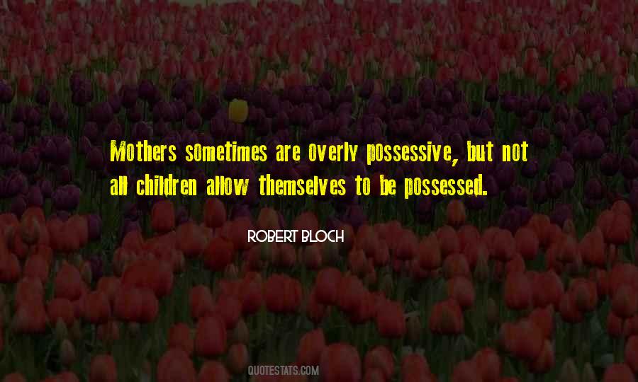 Bloch Quotes #200897