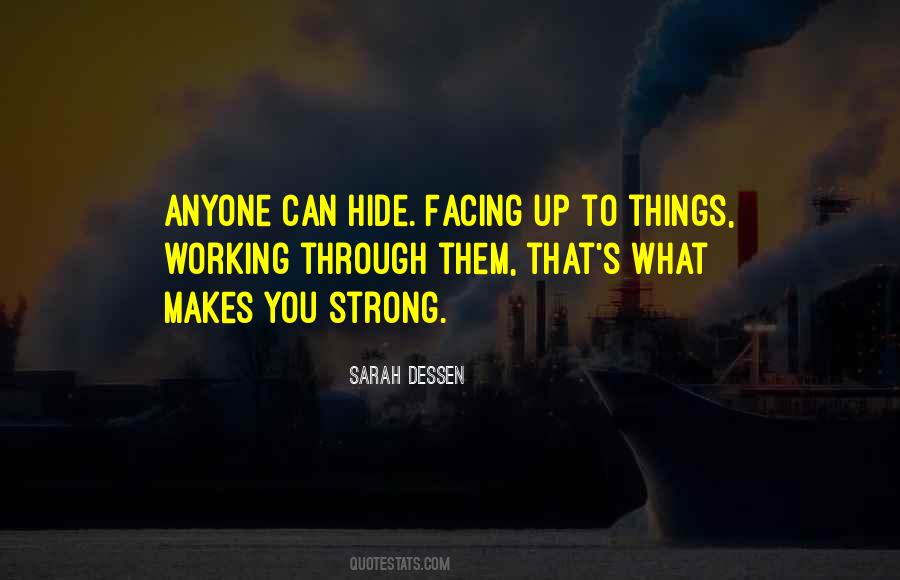 Facing Things Quotes #793217