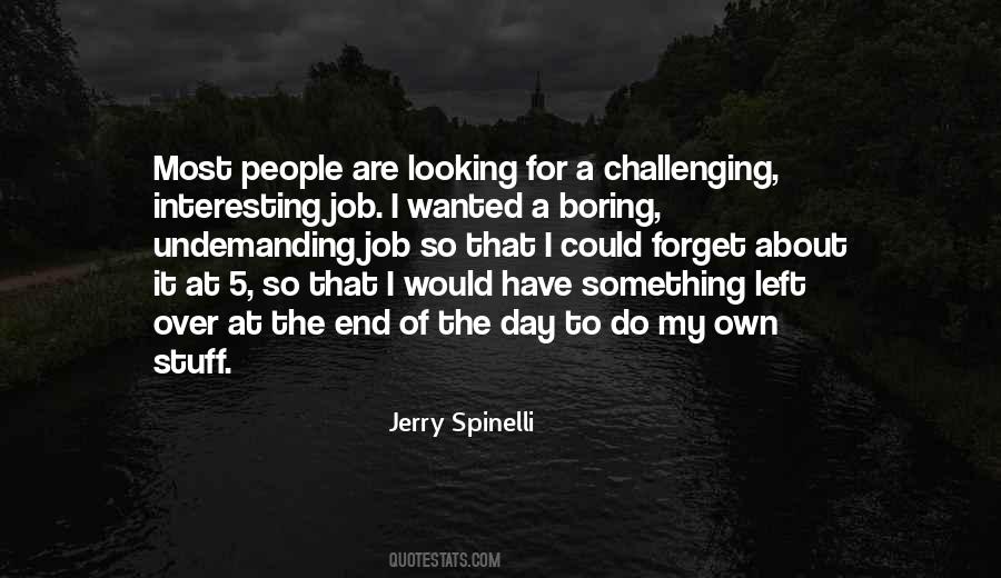 Undemanding Job Quotes #888634