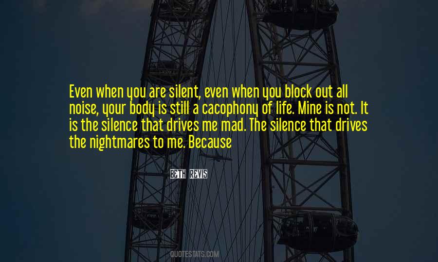 Block Out The Noise Quotes #1387279