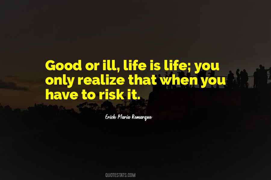 Risk Life Quotes #133065