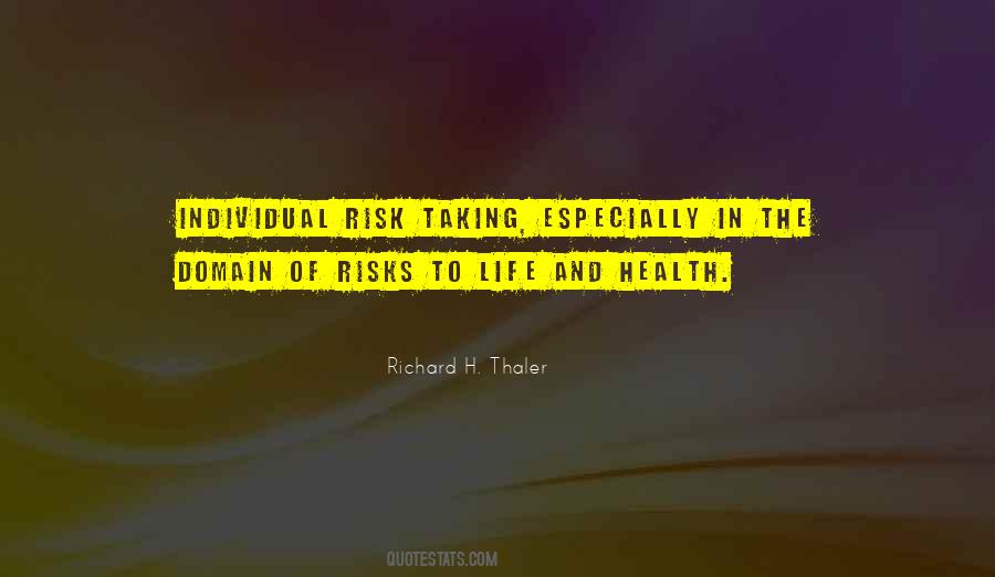 Risk Life Quotes #175653