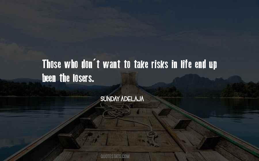 Risk Life Quotes #21380