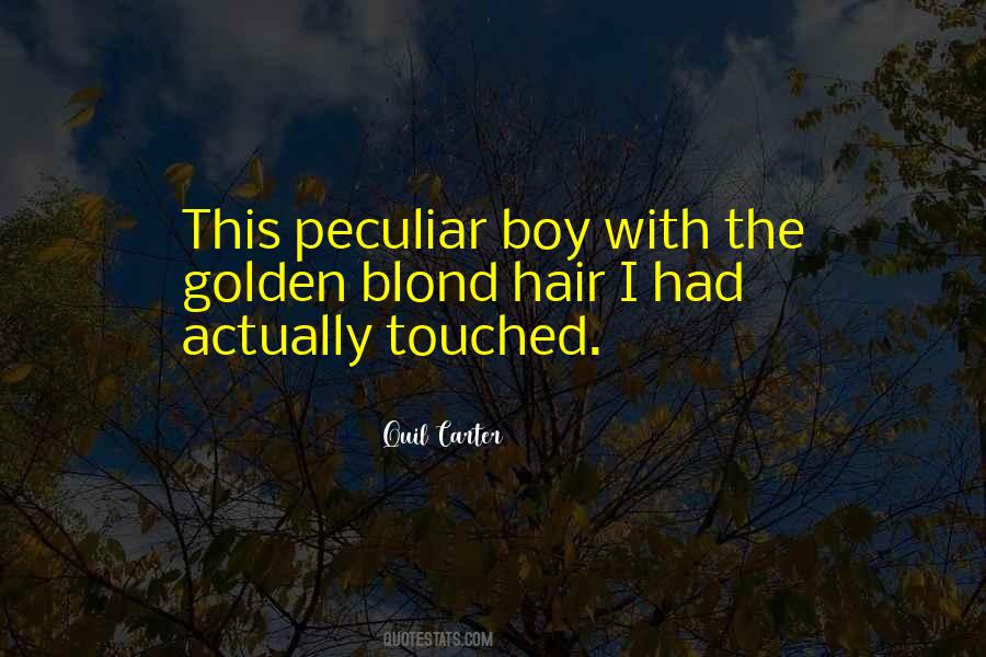 Blond Boy Quotes #305434