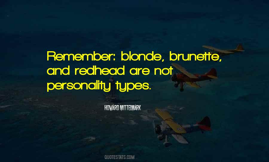 Blonde Brunette Redhead Quotes #932481 Blonde Brunette Redhead Quotes #932481