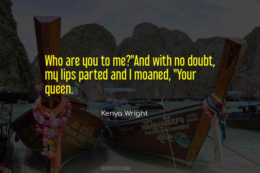 Doubt Me Quotes #191610