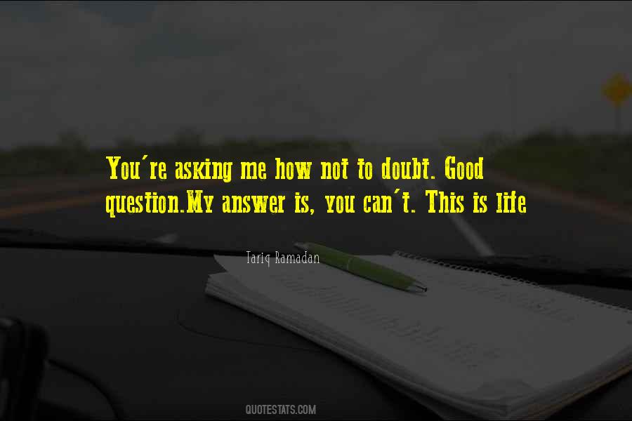 Doubt Me Quotes #258440