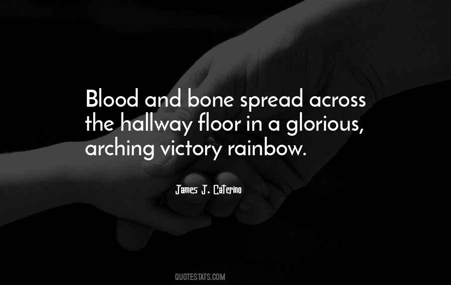 Blood And Bone Quotes #1800953