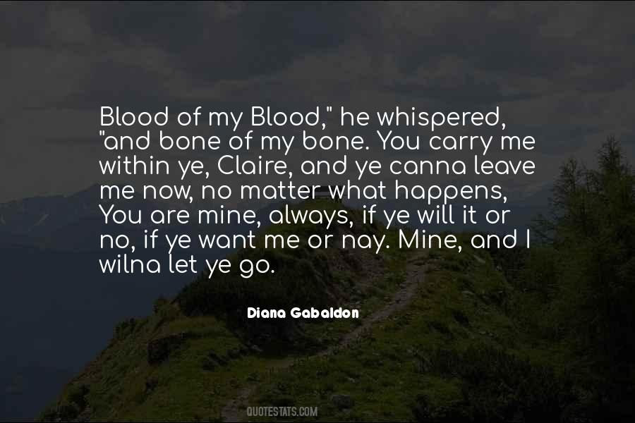 Blood And Bone Quotes #1839655