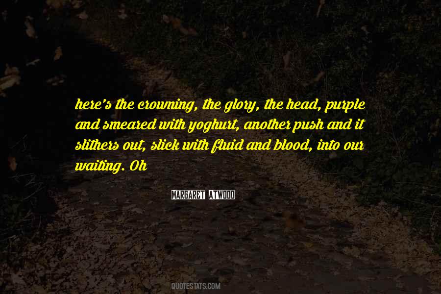 Blood And Glory Quotes #1188230