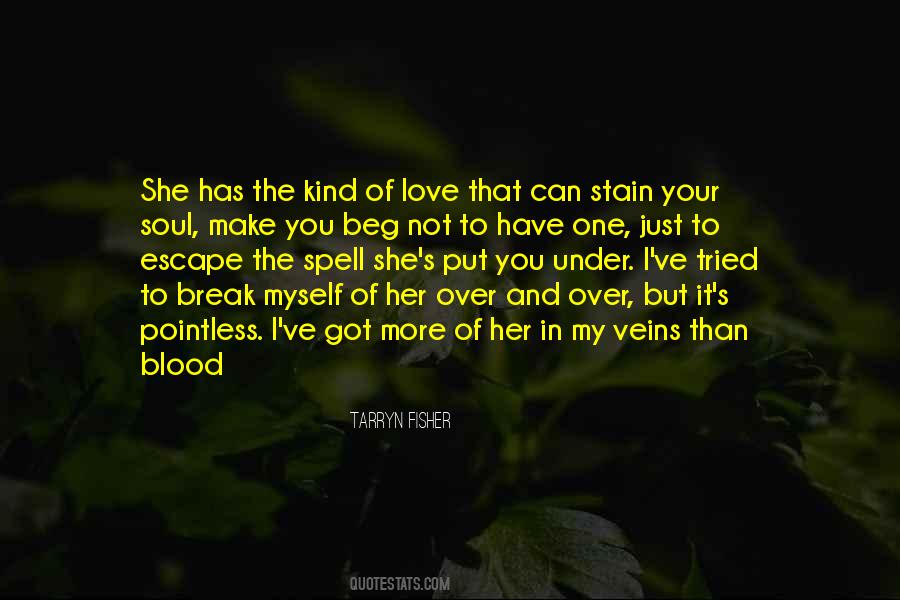 Blood And Love Quotes #377482