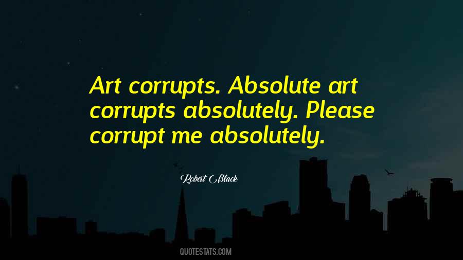 Corrupt Corruption Quotes #1069057