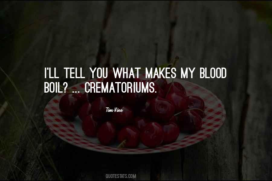 Blood Boil Quotes #1274144
