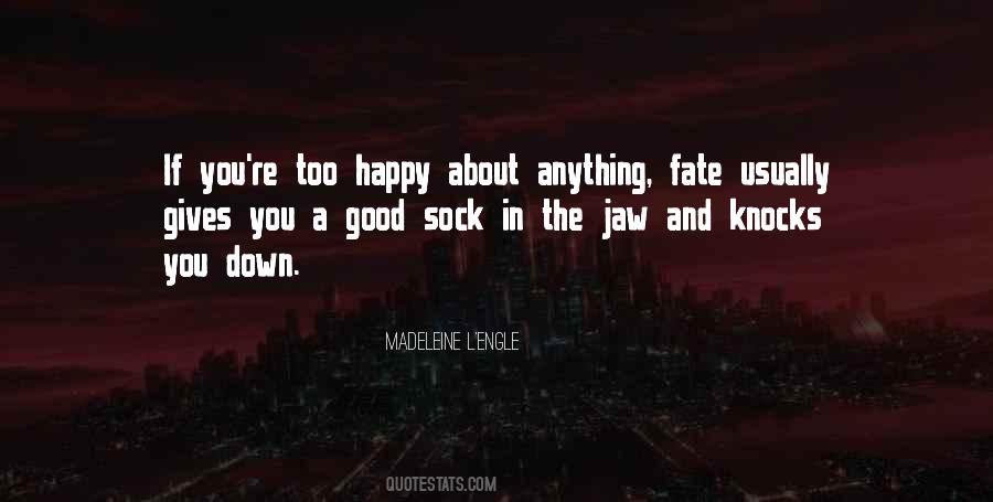 Too Happy Quotes #1041207