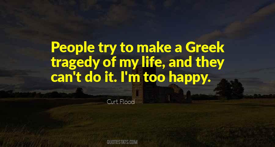 Too Happy Quotes #1194162