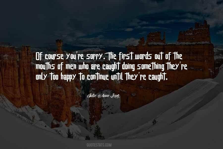 Too Happy Quotes #1643209